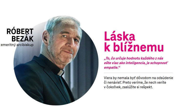 Emeritný trnavský arcibiskup Róbert Bezák je jednou z tvárí reklamnej kampane