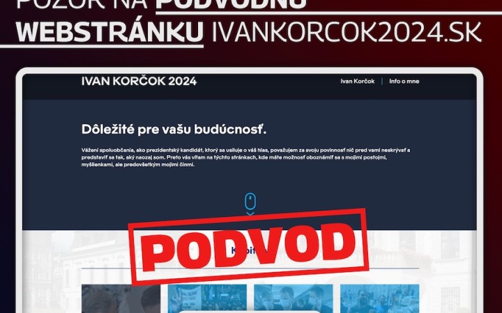 Na internete je falošná stránka, ktorá sa tvári ako web Ivana Korčoka